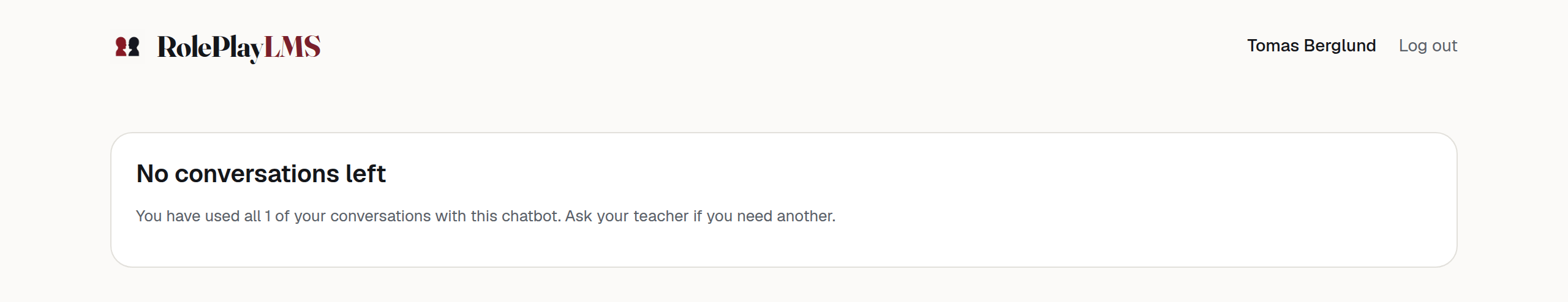 A short card telling the student they have used all their conversations with this chatbot.